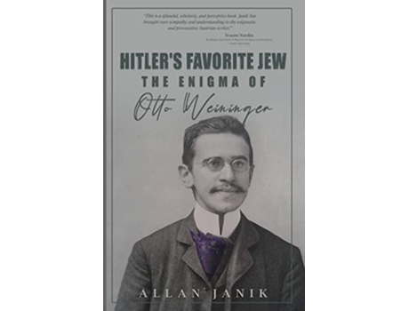 Livro Hitlers Favorite Jew The Enigma of Otto Weininger de Allan Janik (Inglês)