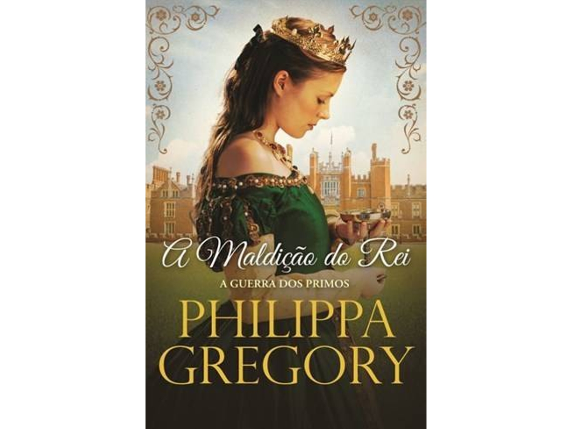 Libro A Maldição do Rei A Guerra dos Primos - Volume VI de Philippa Gregory (Portugués do Brasil)