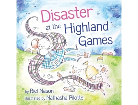 Livro Disaster at the Highland Games de Riel Nason (Inglês)