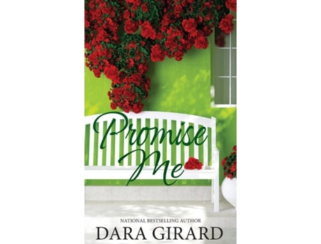 Livro Promise Me De Dara Girard (inglês)