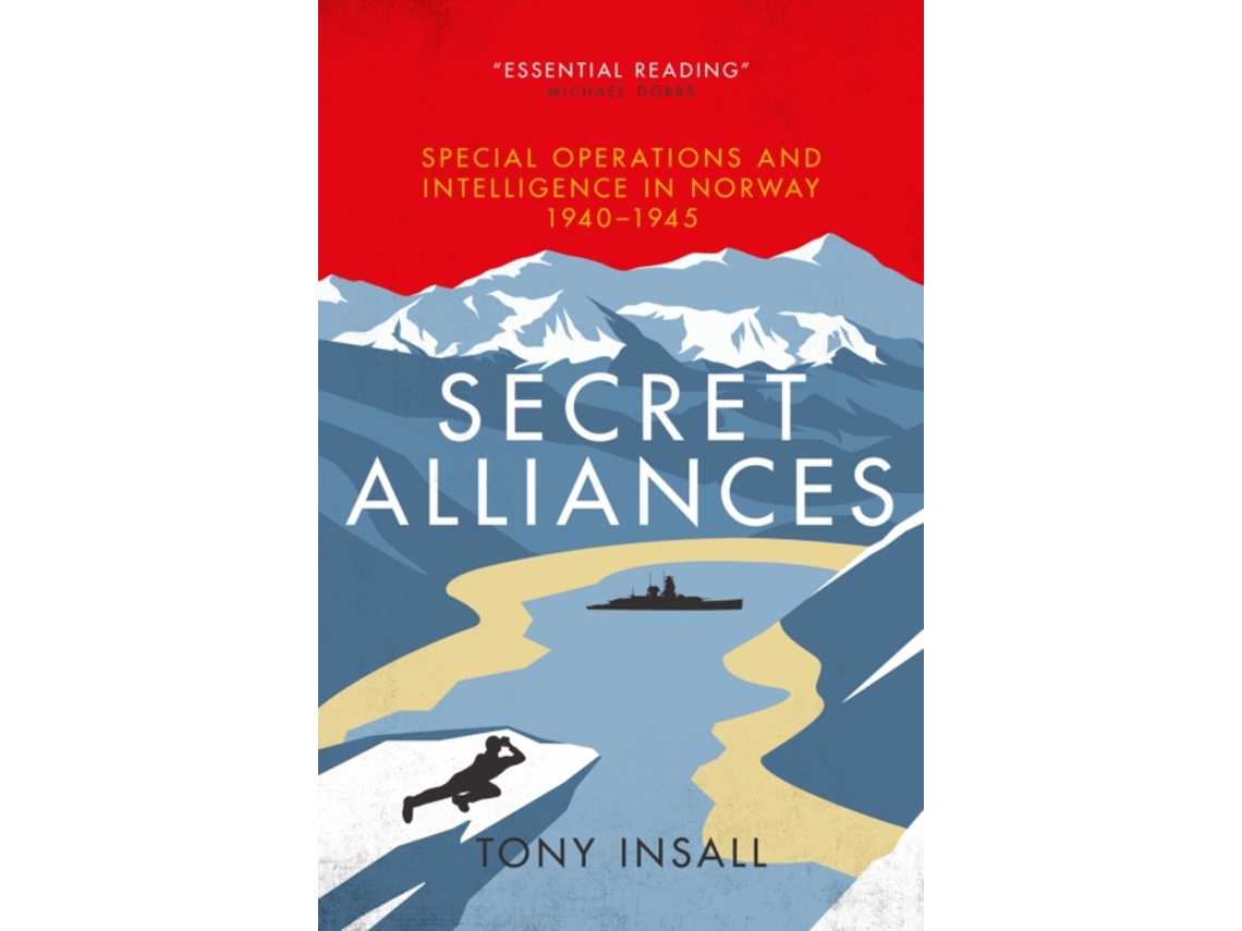 Livro Secret Alliances de Tony Insall (Inglês - Capa Dura)