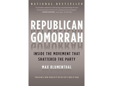Livro Republican Gomorrah de Max Blumenthal (Inglês)