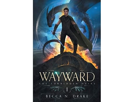 Livro Wayward The Forbidden Heirs de Becca N Drake (Inglês)