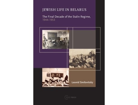 Livro Jewish Life in Belarus de Leonid Smilovitsky (Inglês - Capa Dura)