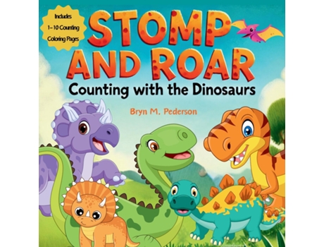 Livro Stomp and Roar Counting with the Dinosaurs de Bryn M Pederson (Inglês)