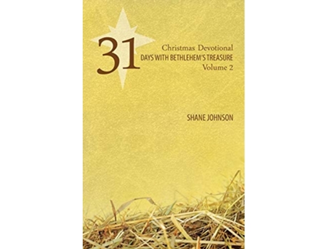 Livro 31 Days With Bethlehems Treasure De Mr Shane Johnson (inglês)