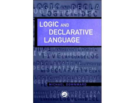 Livro Logic And Declarative Language M. Downward (Inglês)