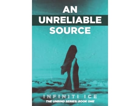 Livro An Unreliable Source de Infiniti Ice (Inglês)