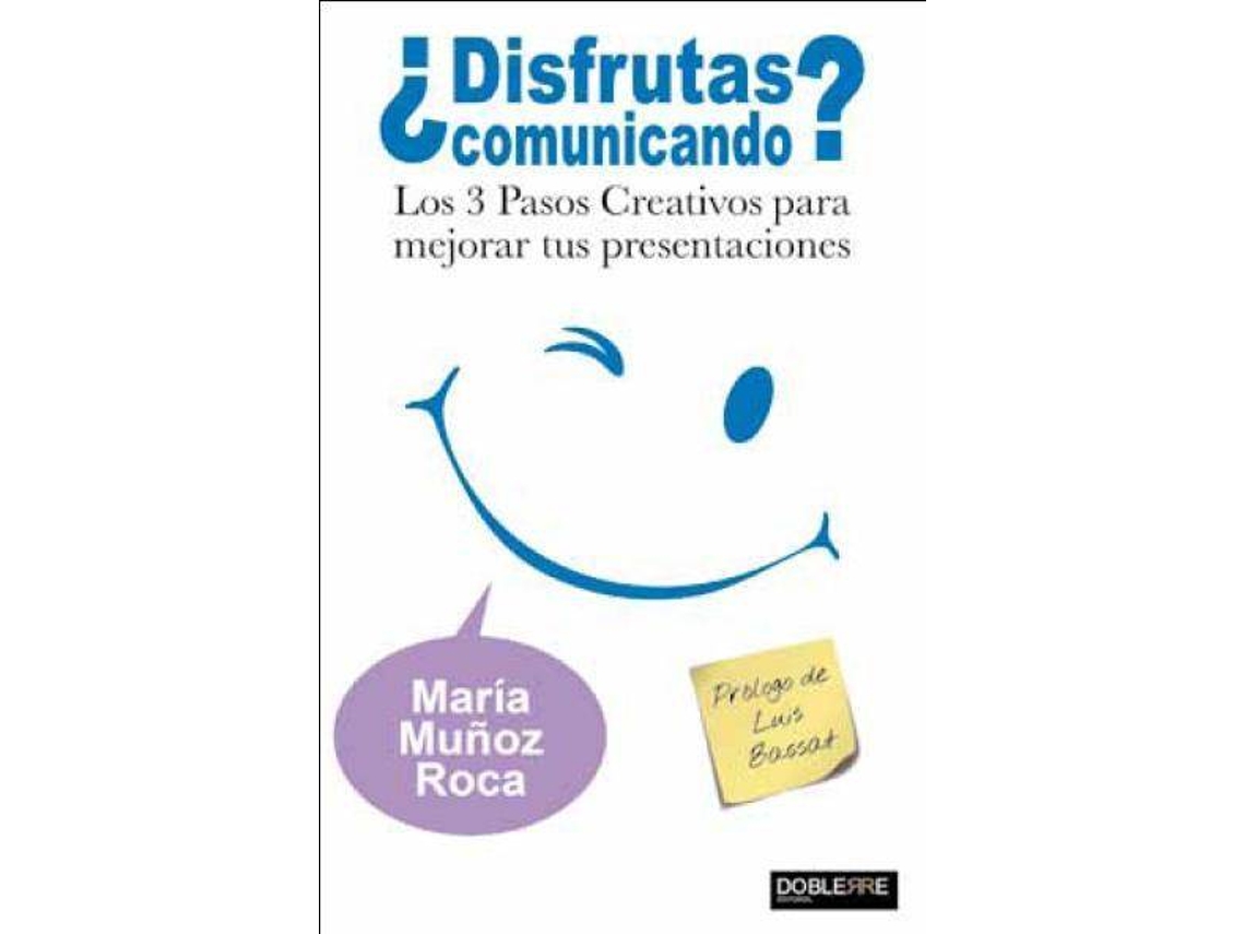 Livro ¿Disfrutas Comunicando? de María Muñoz Roca