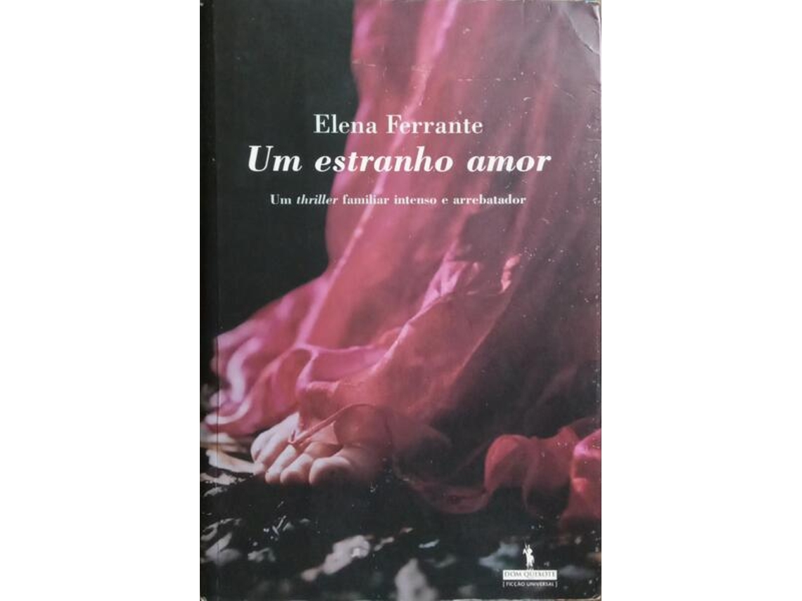 Livro Um Estranho Amor. De Elena Ferrante (português)