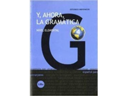 Livro Y, Ahora, La Gramatica 4. Nivel Elemental (Espanhol)