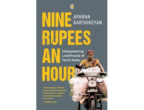 Livro Nine Rupees An Hour Disappearing Livelihoods of Tamil Nadu de Aparna Karthikeyan (Inglês)