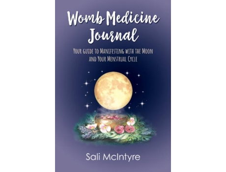 Livro Womb Medicine Journal De Sali Mcintyre (inglês)