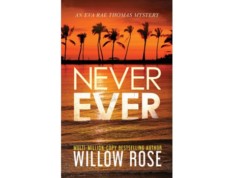 Livro Never Ever De Willow Rose (inglês)