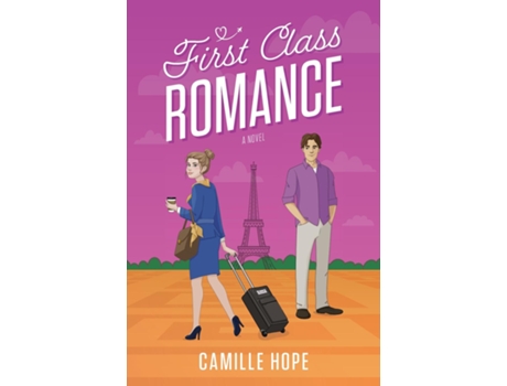 Livro First Class Romance de Camille Hope (Inglês)