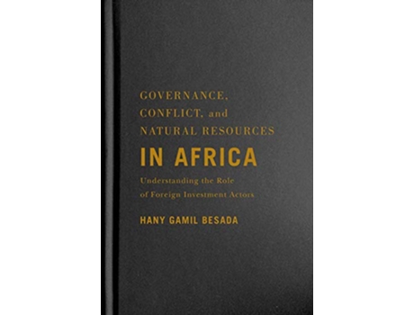 Livro Governance, Conflict, and Natural Resources in Africa de Hany Gamil Besada (Inglês - Capa Dura)