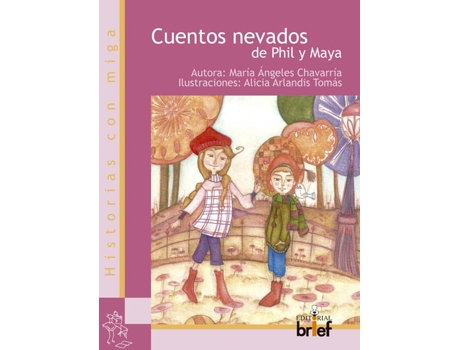 Livro Cuentos Nevados De Phil Y Maya