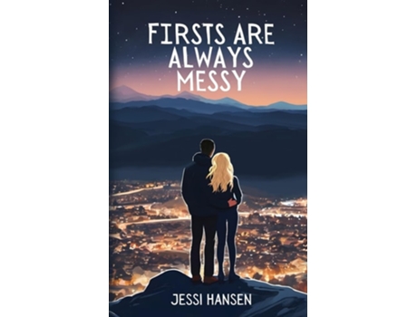Livro Firsts Are Always Messy de Jessi Hansen (Inglês)