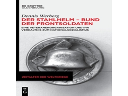 Livro Der Stahlhelm - Bund der Frontsoldaten de Dennis Werberg (Alemão)