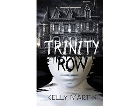 Livro Trinity Row de Kelly Martin (Inglês)