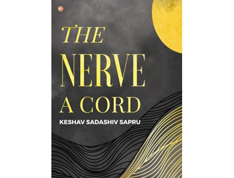 Livro The Nerve A Cord de Keshav Sadashiv Sapru (Inglês)