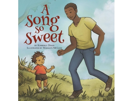 Livro A Song So Sweet De Kimberly Dixon (inglês - Capa Dura)