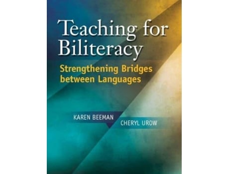 Livro teaching for biliteracy de karen beeman,cheryl urow,kathy escamilla (inglês)