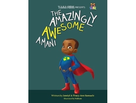 Livro The Amazingly Awesome Amani de Jamiyl Samuels, Tracy-Ann Samuels et al. (Inglês - Capa Dura)
