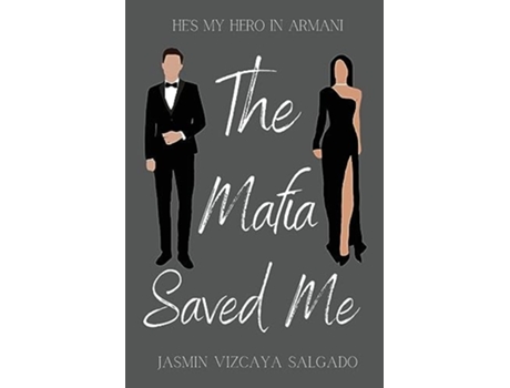 Livro The Mafia Saved Me de Jasmin Vizcaya Salgado (Inglês)
