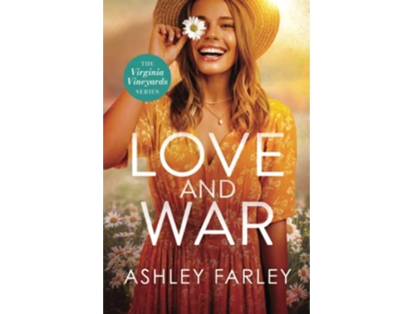 Livro Love and War Virginia Vineyards de Ashley Farley (Inglês)