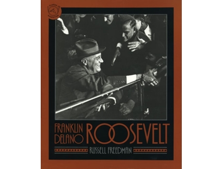 Livro Franklin Delano Roosevelt de Russell Freedman (Inglês)