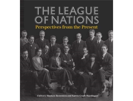 Livro The League of Nations - Present Perspectives de Karen Gram-Skjoldager (Inglês - Capa Dura)