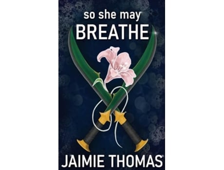 Livro So She May Breathe de Jaimie Thomas (Inglês)