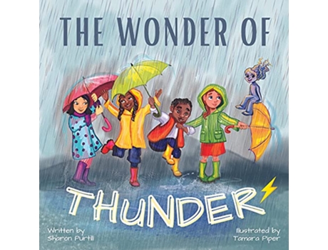 Livro The Wonder Of Thunder Lessons From A Thunderstorm de Sharon Purtill (Inglês)