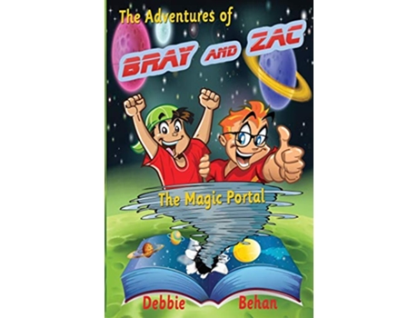 Livro The Adventures of Bray and Zac The Magic Portal 1 de Debbie L Behan (Inglês)