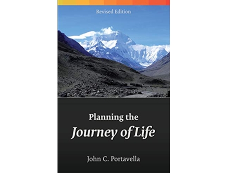 Livro Planning the Journey of Life de John Portavella (Inglês)