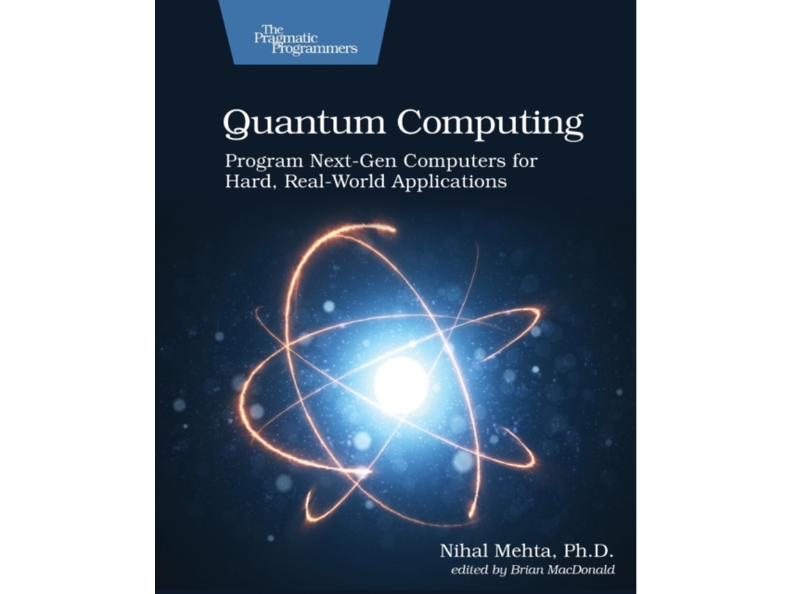 Livro Quantum Computing de Nihal Mehta Phd (Inglês)