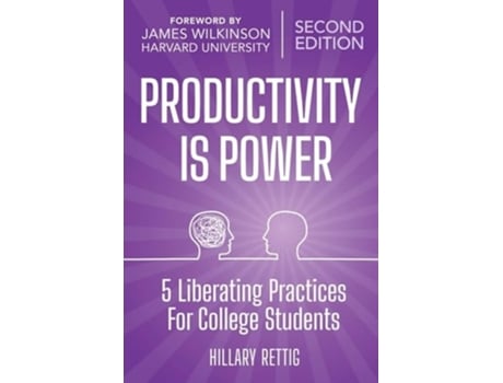 Livro Power is Productivity 5 Liberating Practices for Undergraduates de Hillary Rettig (Inglês)