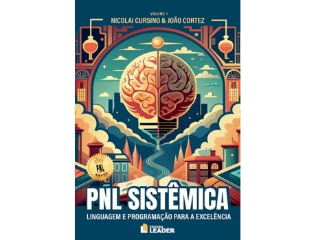 Livro Pnl Sistêmica - Linguagem E Programação Para Excelência De Nicolai Cursino (português Do Brasil)