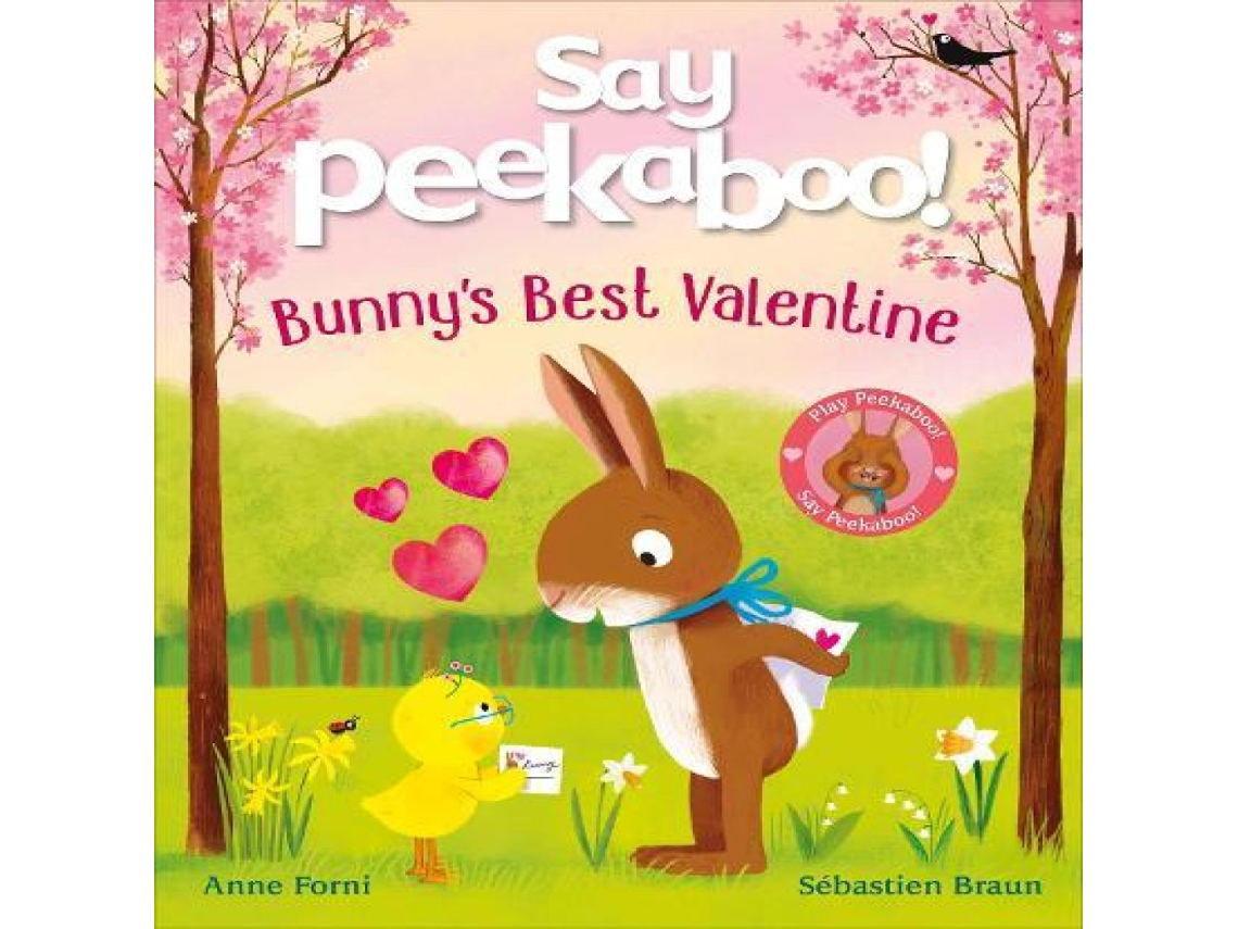 Livro Say Peekaboo! Bunnys Best Valentine de Anne Forni (Inglês)