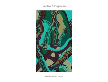 Livro Familiar and Forgiveness de Katerina Fretwell (Inglês)