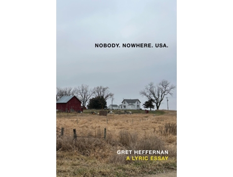 Livro Nobody, Nowhere, USA de Gret Heffernan (Inglês)