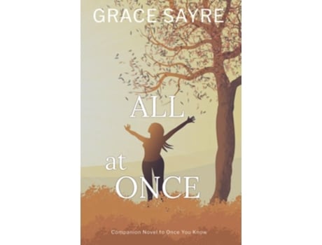 Livro All At Once De Grace Sayre (inglês)