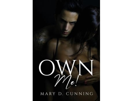 Livro Own Me! De Mary D Cunning (inglês)
