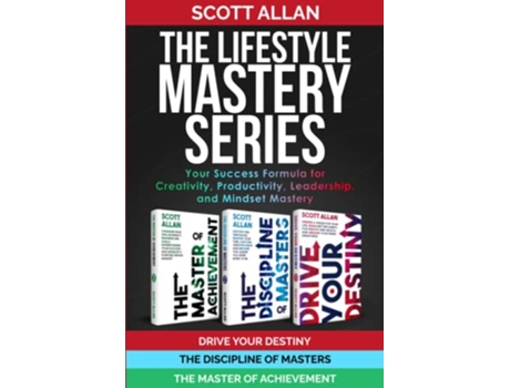 Livro The Lifestyle Mastery Series Your Success Formula for Creativity Productivity Leadership and Mindset Mastery de Scott Allan (Inglês)