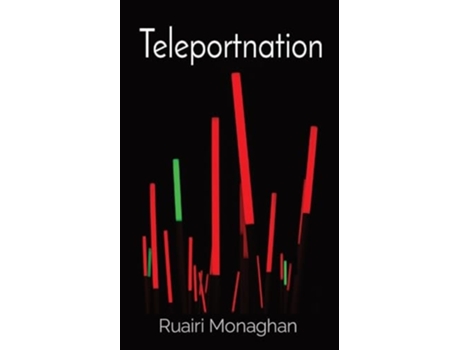 Livro Teleportnation de Ruairi Monaghan (Inglês)