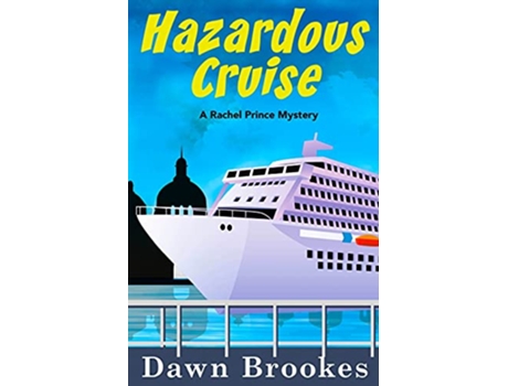 Livro Hazardous Cruise A Rachel Prince Mystery de Dawn Brookes (Inglês)