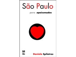 Livro Sao Paulo Para Apaixonados de Daniela Spilotros (Português do Brasil)
