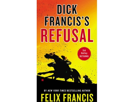 Livro Dick Francis's Refusal de Felix Francis