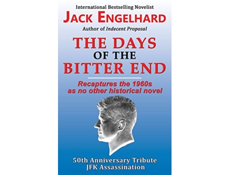 Livro Days of the Bitter End de Jack Engelhard (Inglês)